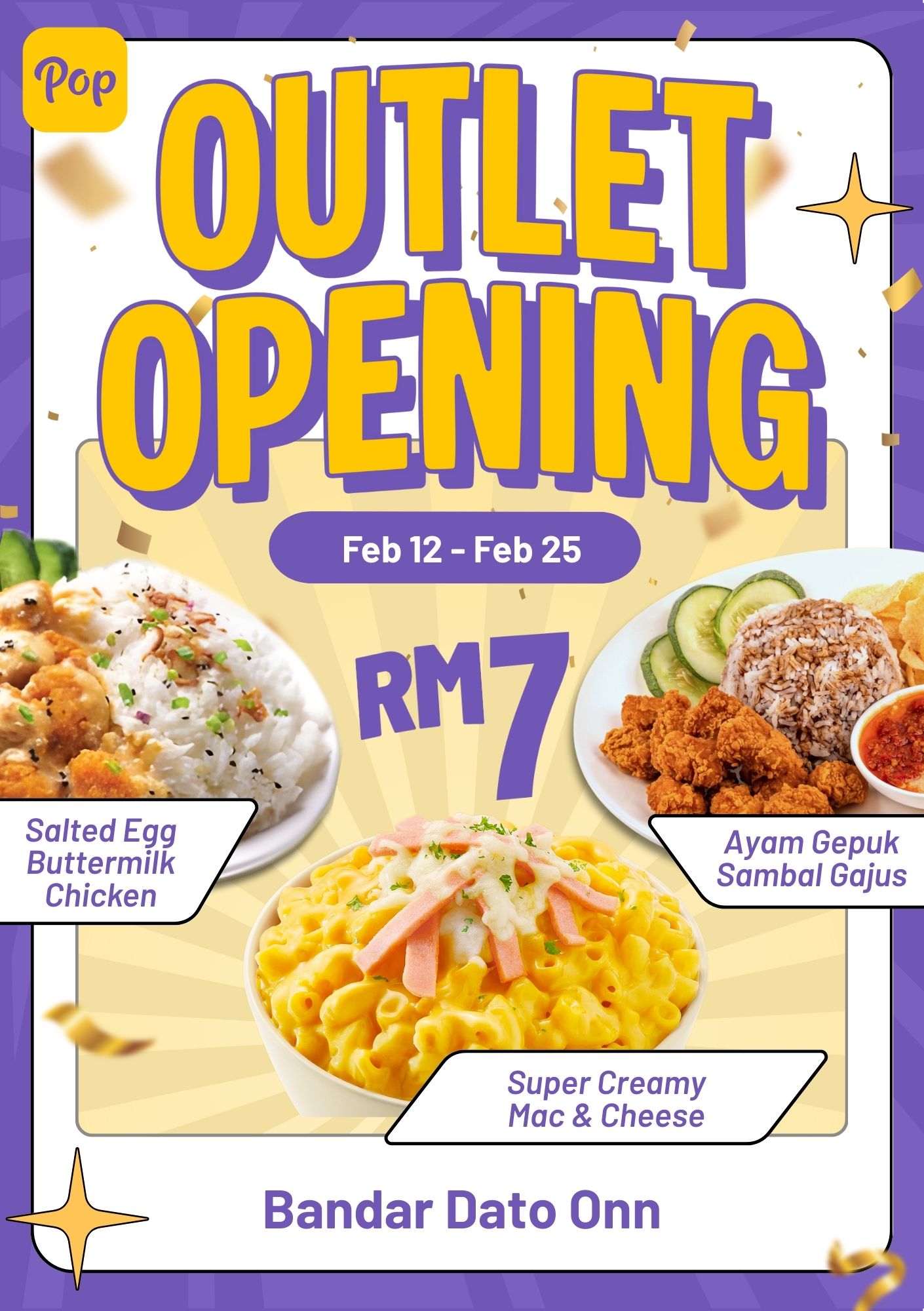 Pop Meals Bandar Dato Onn outlet opening promo RM7 untuk Salted Egg Buttermilk Chicken, Super Creamy Mac & Cheese, Ayam Gepuk Sambal Gajus