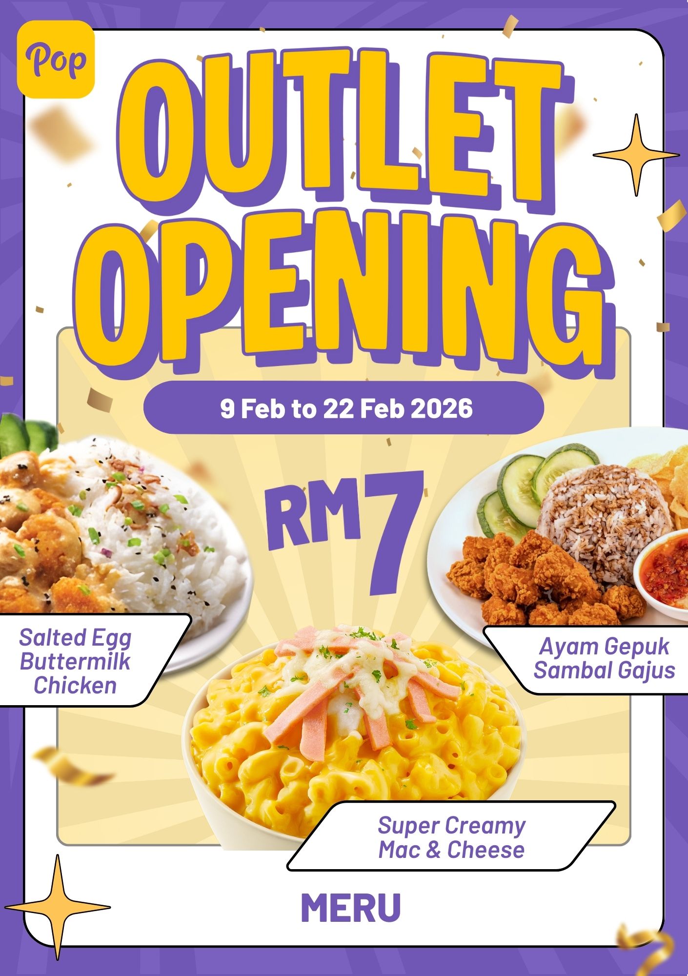 Pop Meals Meru kini dibuka – RM7 Promo: Ayam Gepuk Sambal Gajus, Super Creamy Mac & Cheese, Salted Egg Buttermilk Chicken
